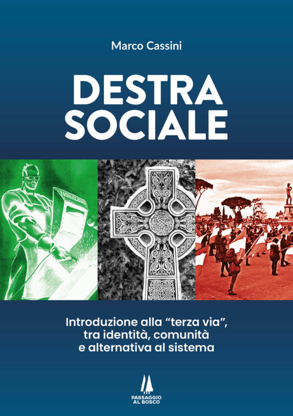 DESTRA SOCIALE - Marco Cassini - Passaggio al Bosco