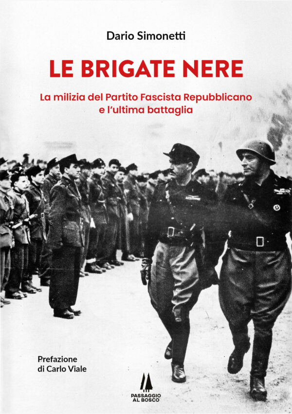 LE BRIGATE NERE - Dario Simonetti - Passaggio al Bosco
