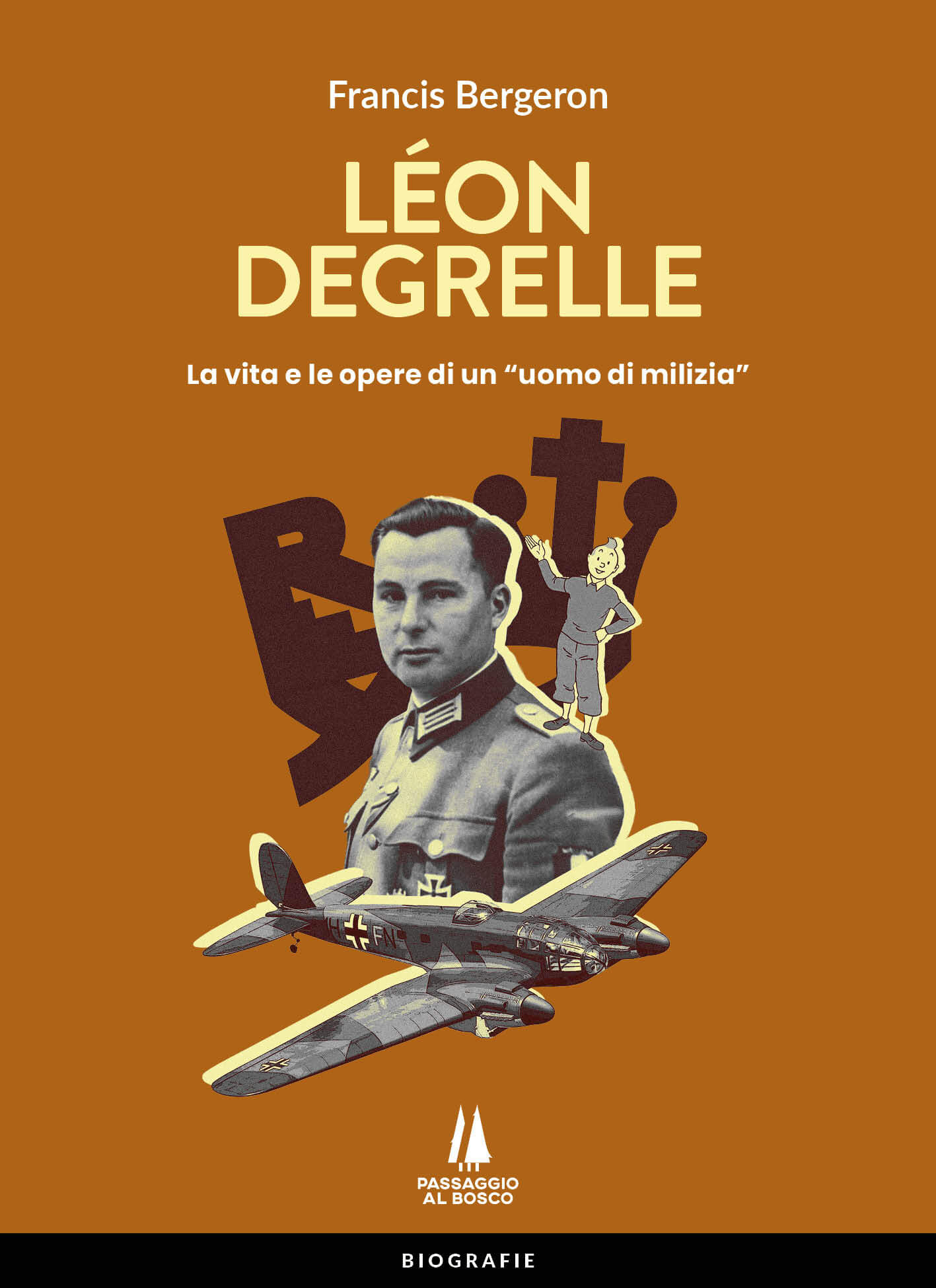 DEGRELLE - copertina piccola LÉON DEGRELLE - immagine 1