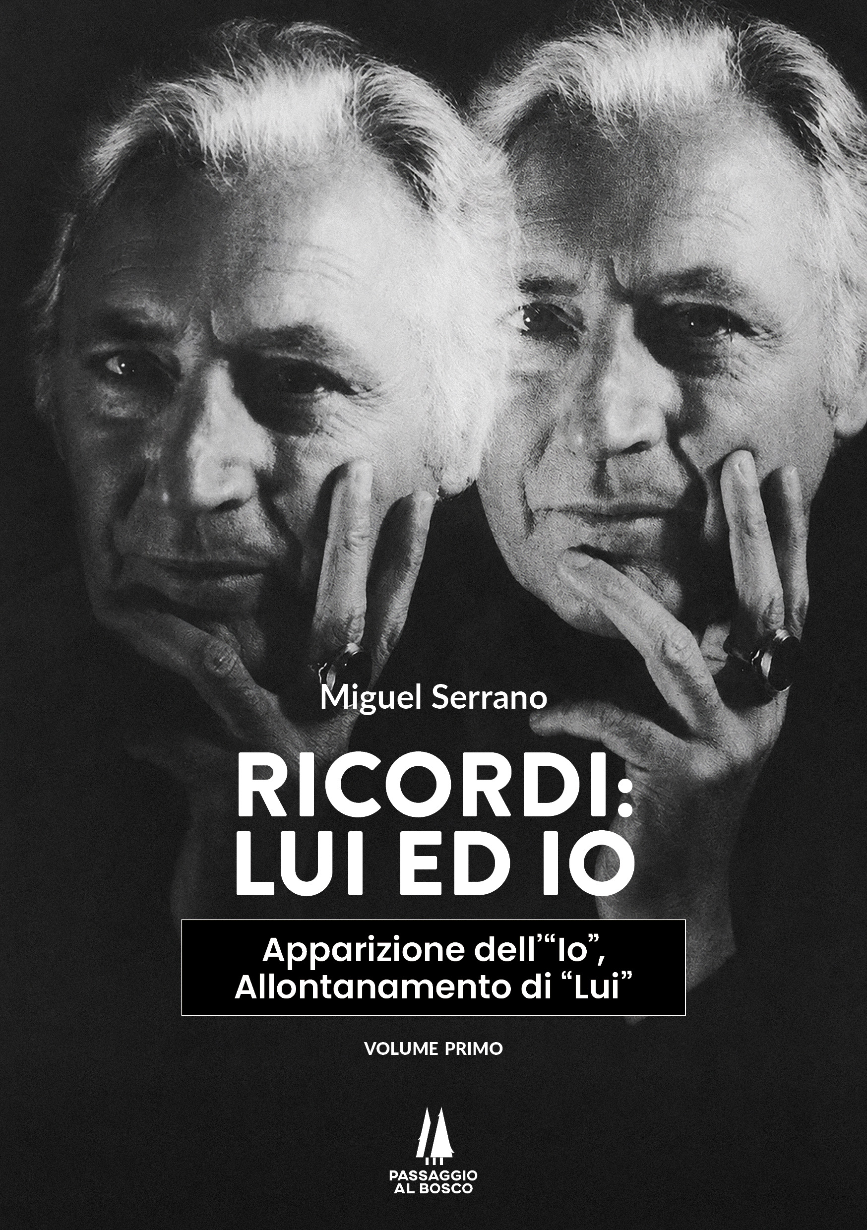 MEMORIE SERRANO - VOLUME PRIMO - copertina RICORDI: LUI ED IO - Volume primo - immagine 1