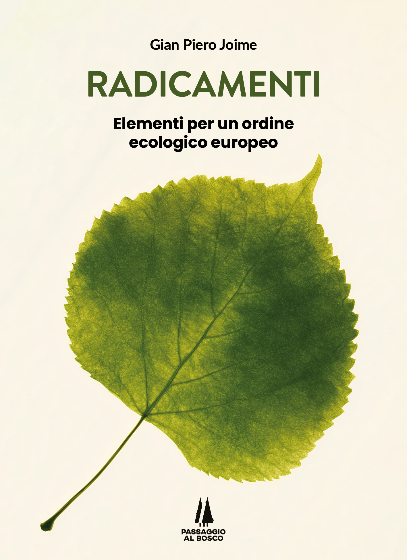 RADICAMENTI - copertina 4 RADICAMENTI - Elementi per un ordine ecologico europeo - immagine 1